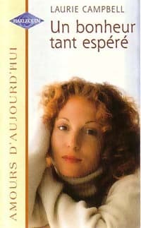 Un bonheur tant espéré - Laurie Campbell