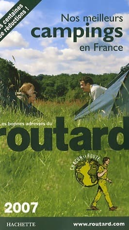 Nos meilleurs campings en France 2007 - Collectif