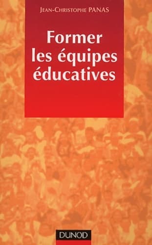 Former les équipes éducatives - Jean-christophe Panas