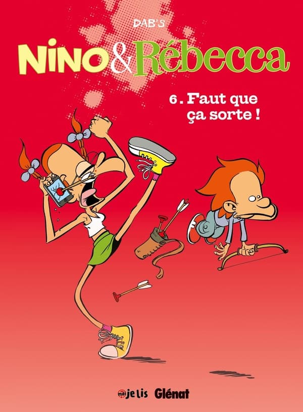 Nino et Rebecca tome 6 - faut que ça sorte !