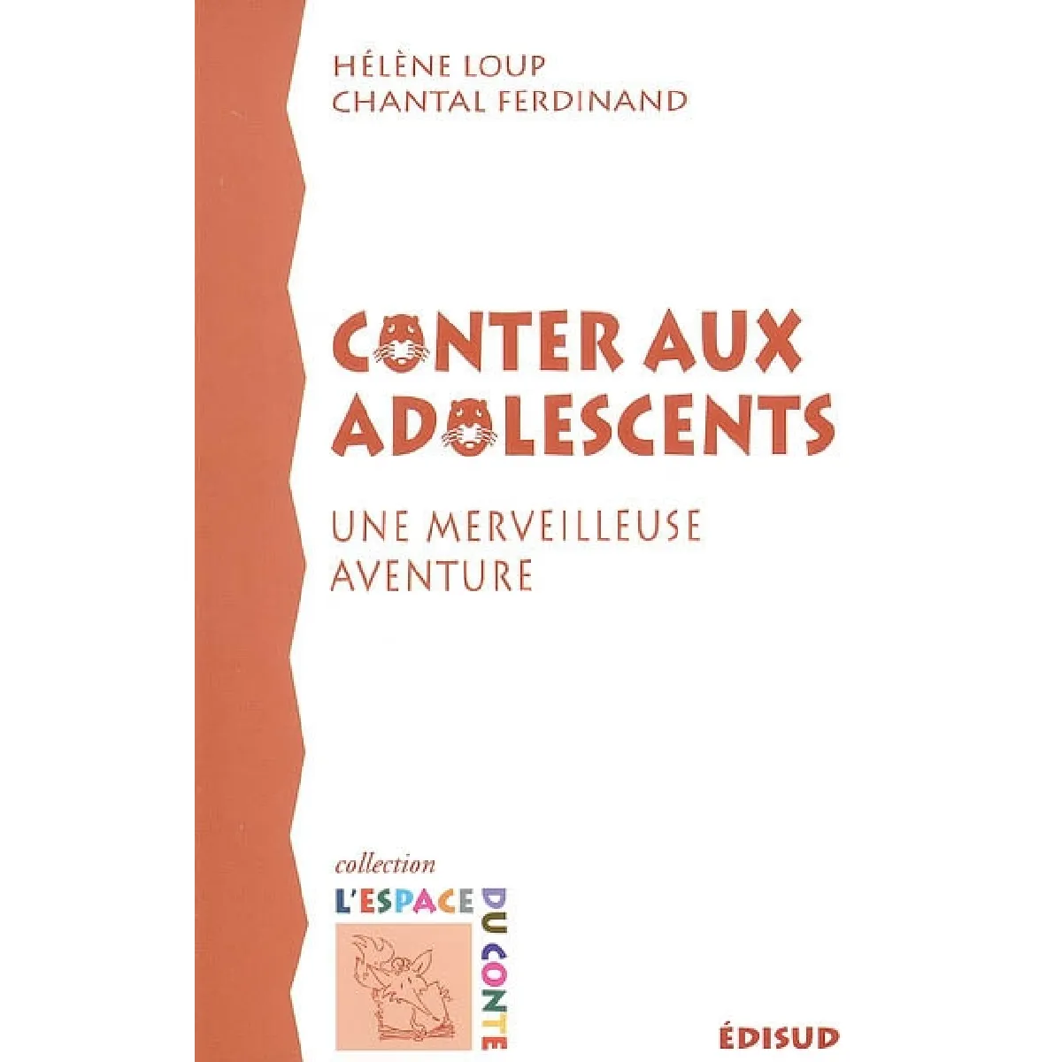 Conter aux adolescents : une merveilleuse aventure