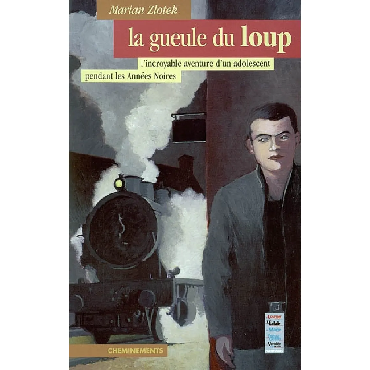 Dans la gueule du loup : l'incroyable aventure d'un adolescent pendant les années noires